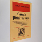 Paavo Haavikko : Harald Pitkäikäinen : kertomus siitä mit... - pikkukuva 1