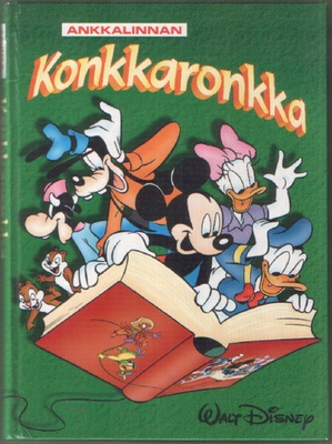 Ankkalinnan Konkkaronkka (Sid. Helsinki Media 2001)