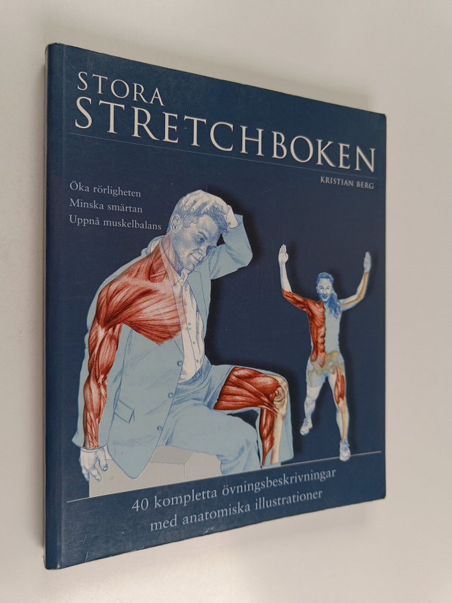 Kristian Berg : Stora stretchboken : [öka rörligheten, mi...