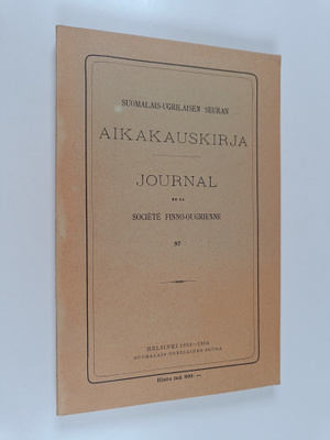 Suomalais-ugrilaisen seuran aikakauskirja 57 = Journal de...