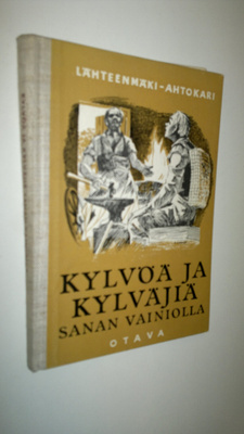 Olavi Lähteenmäki : Kylvöä ja kylväjiä sanan vainiolla : ...