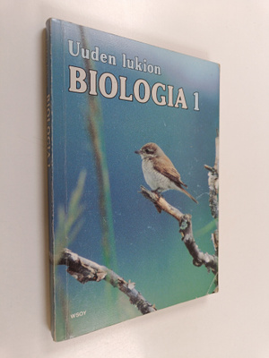 Uuden lukion biologia 1 : Kurssit B1 ja B2 1