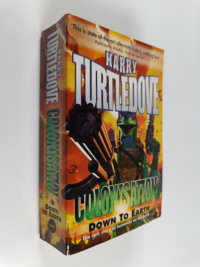 Harry Turtledove : Colonisation - Down to Earth