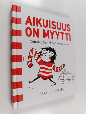 Sarah Andersen : Aikuisuus on myytti : "Sarah's scribbles...