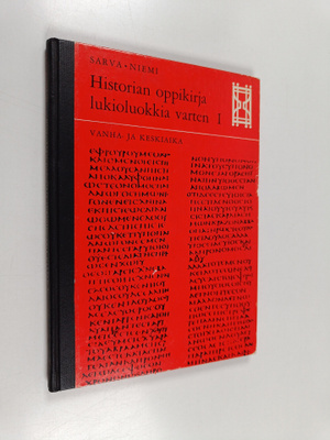 Gunnar Sarva : Historian oppikirja lukioluokkia varten 1 ...