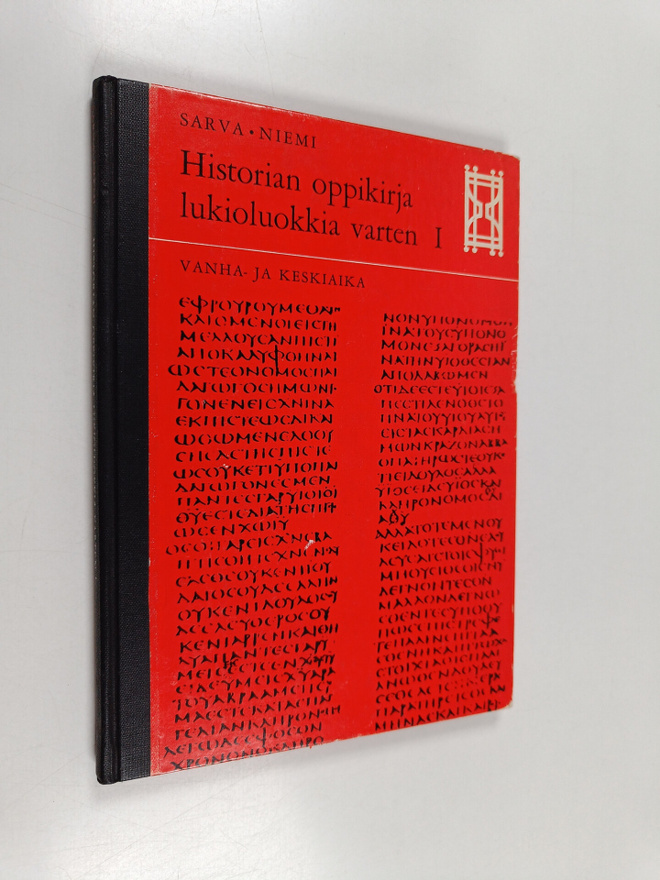 Gunnar Sarva : Historian oppikirja lukioluokkia varten 1 ...