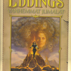 David & Leigh Eddings: Unennäkijät 1 Vanhemman jumalat (KP) - pikkukuva 1