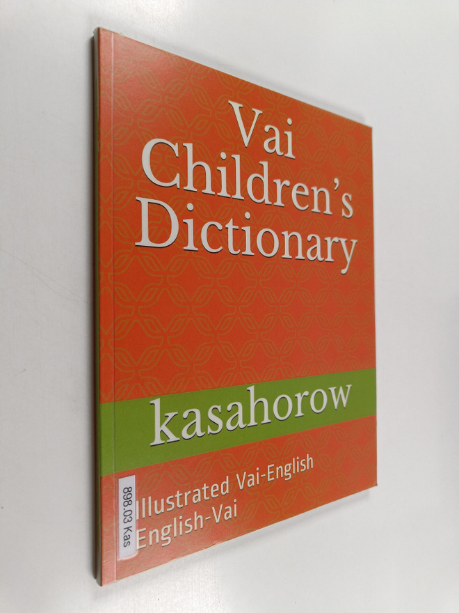 Kasahorow : Vai children's dictionary : illustrated Vai-E...