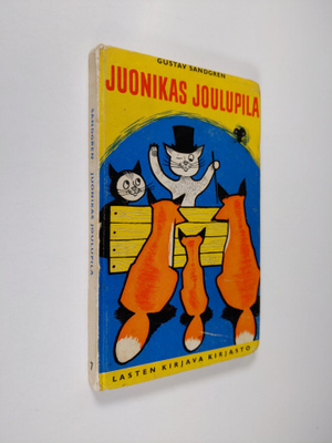 Gustav Sandgren : Juonikas joulupila : Jaum-kissan ja hän...