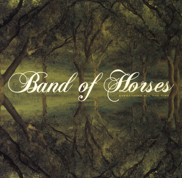 Band Of Horses : Everythig All The Time cd