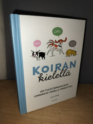 Koiran kielellä - Lili Chin - 1.p.Uusi