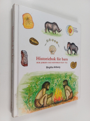 Birgitta Ahlberg : Historiebok för barn : hur jorden och ...