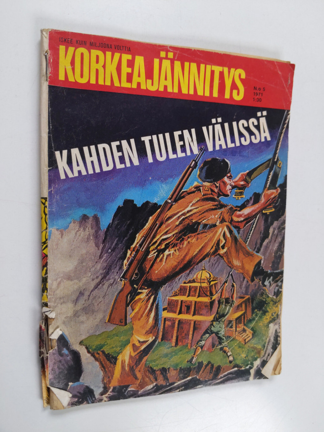 Korkeajännitys 5/1971 : Kahden tulen välissä