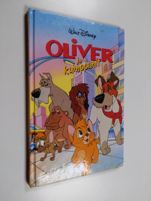 Pälvi Kuosmanen : Oliver ja kumppanit : Disneyn satulukem...