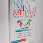 Suzie Hayman : Sinun, minun, meidän : opas uusperheille - pikkukuva 1