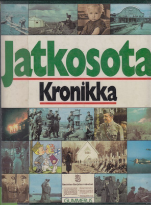 Jatkosota kronikka (sid. Gummerus 1991, kirjastopoisto)