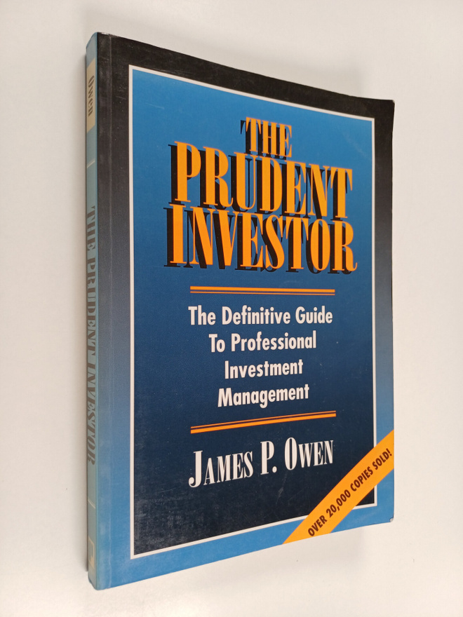 James P. Owen : The prudent investor : the definitive gui...