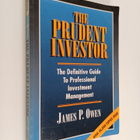 James P. Owen : The prudent investor : the definitive gui... - pikkukuva 1