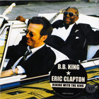 B.B. King & Eric Clapton - Riding With The King - pikkukuva 1