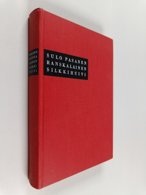 Sulo Pasanen : Ranskalainen silkkihuivi