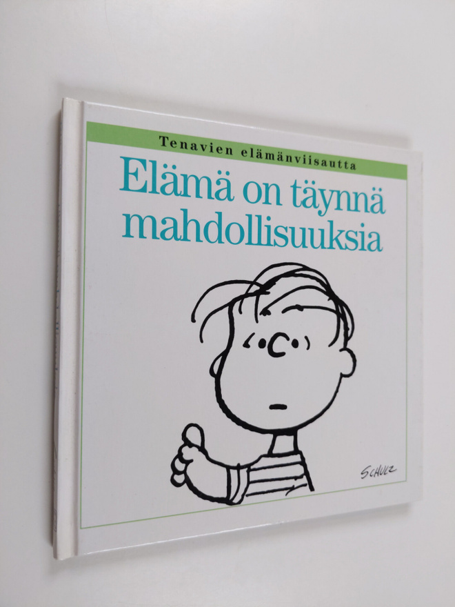 Charles M. Schulz : Elämä on täynnä mahdollisuuksia