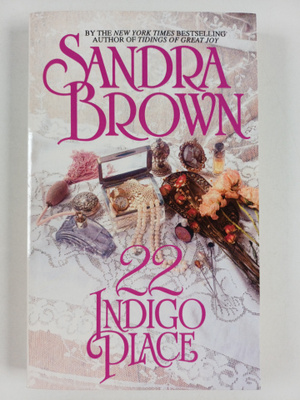 Sandra Brown : 22 Indigo Place - A Novel