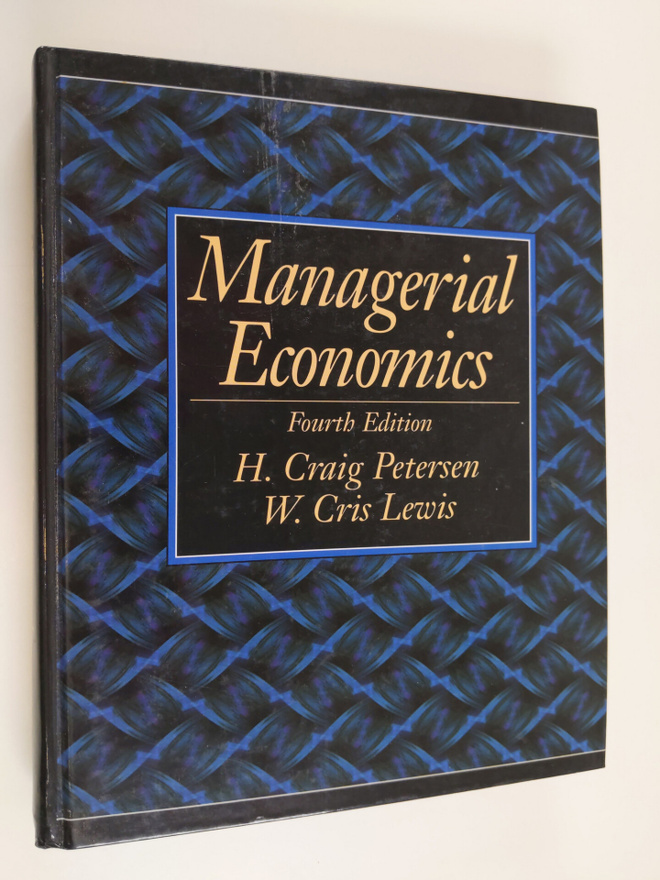Harold Craig Petersen : Managerial Economics