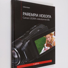 Jukka Kolari : Parempia videoita Canon Legria -videokamer... - pikkukuva 1