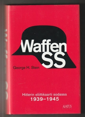 Waffen-SS - Hitlerin Eliittikaarti Sodassa (1.p)