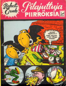 Robert Crumb - Pilajuttuja ja piirroksia