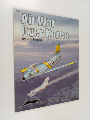 Jim Mesko : Air War Over Korea