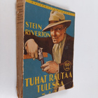 Stein Riverton : Tuhat rautaa tulessa - pikkukuva 1