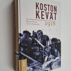Marko Tikka : Koston kevät : Lappeenrannan teloitukset 1918 - pikkukuva 1