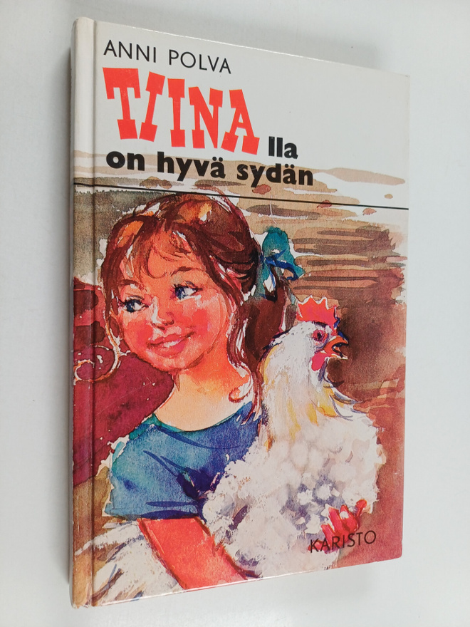 Anni Polva : Tiinalla on hyvä sydän