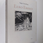 Seppo Zetterberg : Eero Erkko - pikkukuva 1