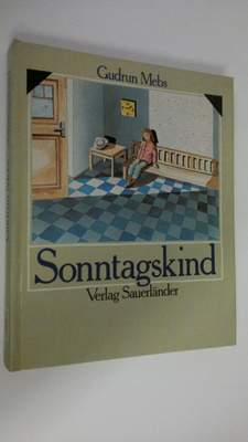 Gudrum Mebs : Sonntagskind