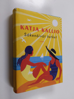 Katja Kallio : Säkenöivät hetket