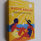 Katja Kallio : Säkenöivät hetket - pikkukuva 1
