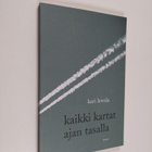 Kari Levola : Kaikki kartat ajan tasalla - pikkukuva 1
