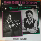 Tommy Dorsey &  His Orchestra-Vocals Frank Sinatra LP - pikkukuva 1