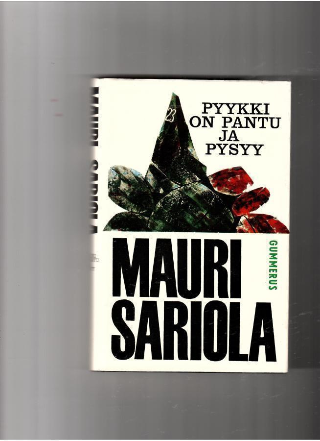 MAURI SARIOLA: Pyykki on pantu ja pysyy