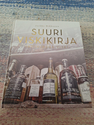 Jarkko Nikkanen-Suuri Viskikirja:Intohimona Viski