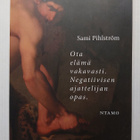 Sami Pihlström - Ota elämä vakavasti - pikkukuva 1