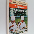 Jean Troisgros ym. : Cuisiniers a Roanne - pikkukuva 1