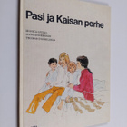 Monica Gydal : Pasi ja Kaisan perhe - pikkukuva 1