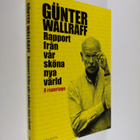 Gunter Wallraff : Rapport från vår sköna nya värld : 8 re... - pikkukuva 1