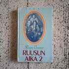 Raija Oranen: Ruusun aika 2 - pikkukuva 1
