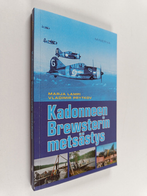 Marja Lampi : Kadonneen Brewsterin metsästys