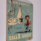 Arijoutsi : Sillä siisti (tekijän omiste, signeerattu) - pikkukuva 1