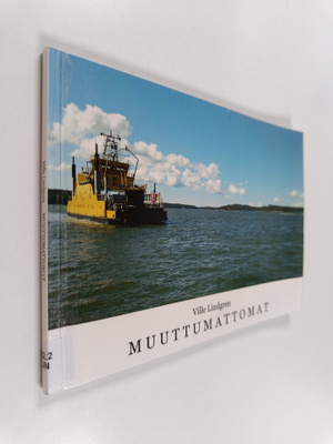 Ville Lindgren : Muuttumattomat